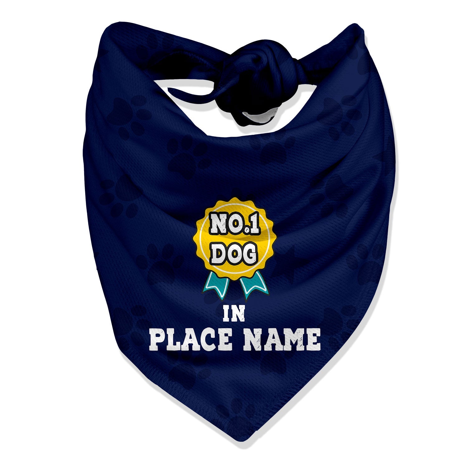 No 1 Dog in (Place Name) Personalized Bandana
